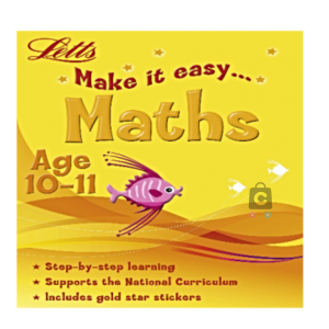 Maths Age 10-11 (Letts Make it Easy)