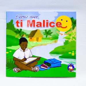 J’écris Avec Ti Malice