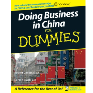 Doing Business in China For Dummies