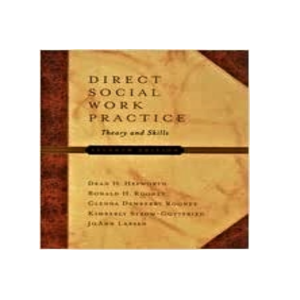 Direct Social Work Practice : Theory and Skills 7th Edition